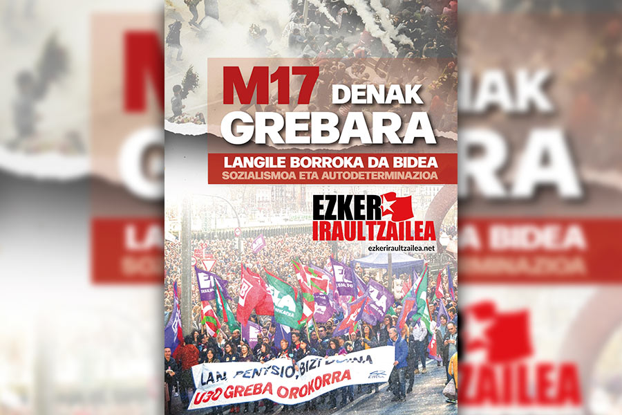 M17 Greba orokorra - Langile klasearen eskubideen alde eta gerra inperialistaren aurka
